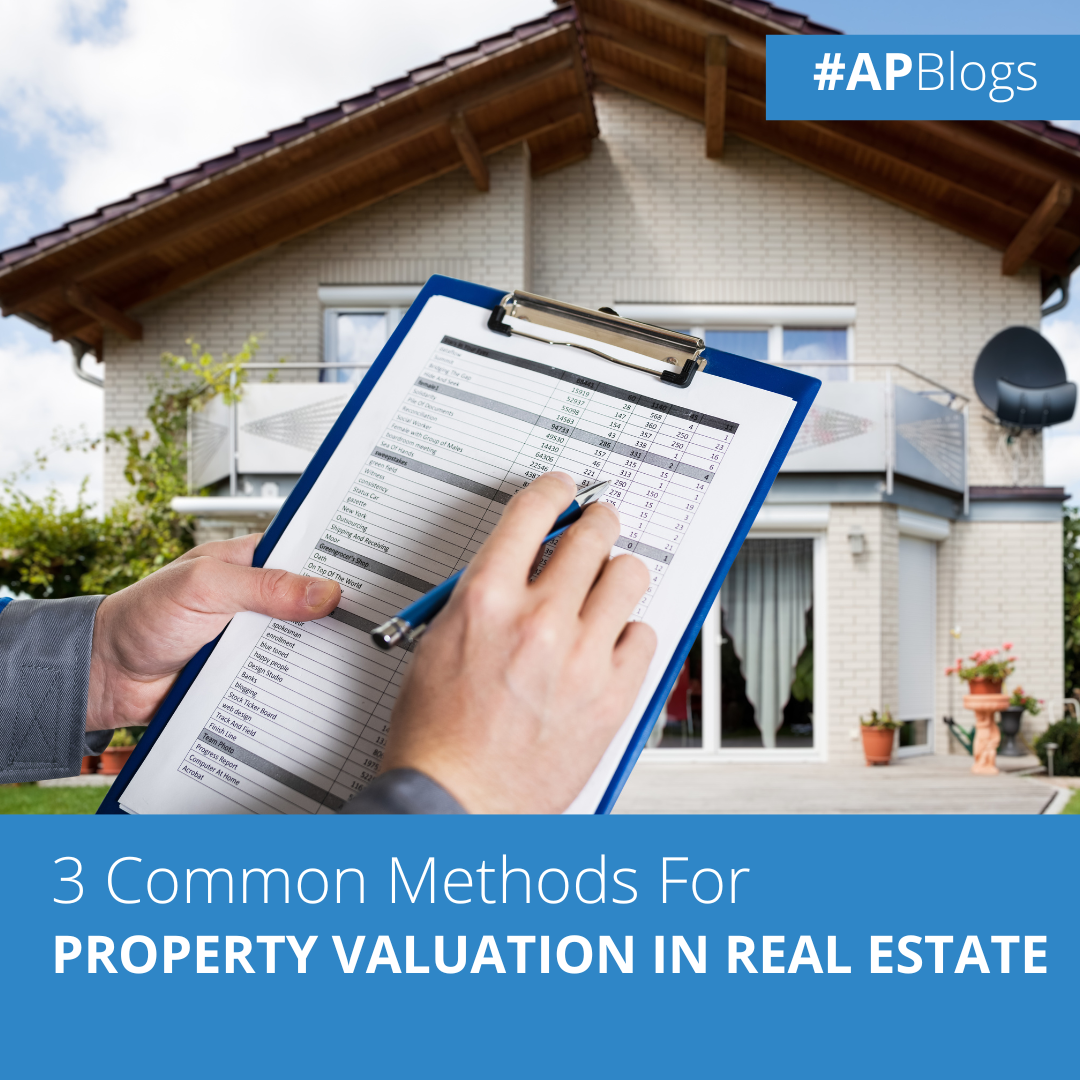 Property Valuation Methods in Real Estate - Awan Properties
