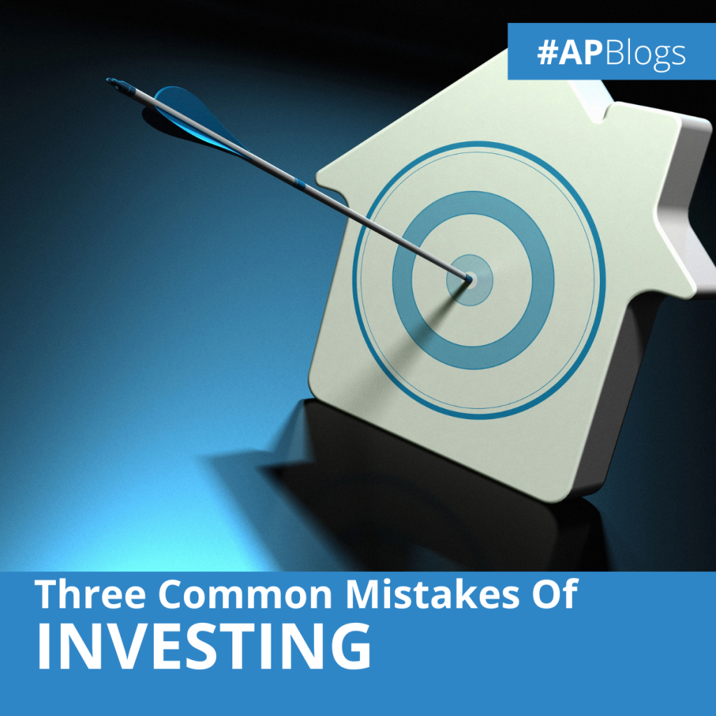 Three common mistakes of investing - Awan Properties