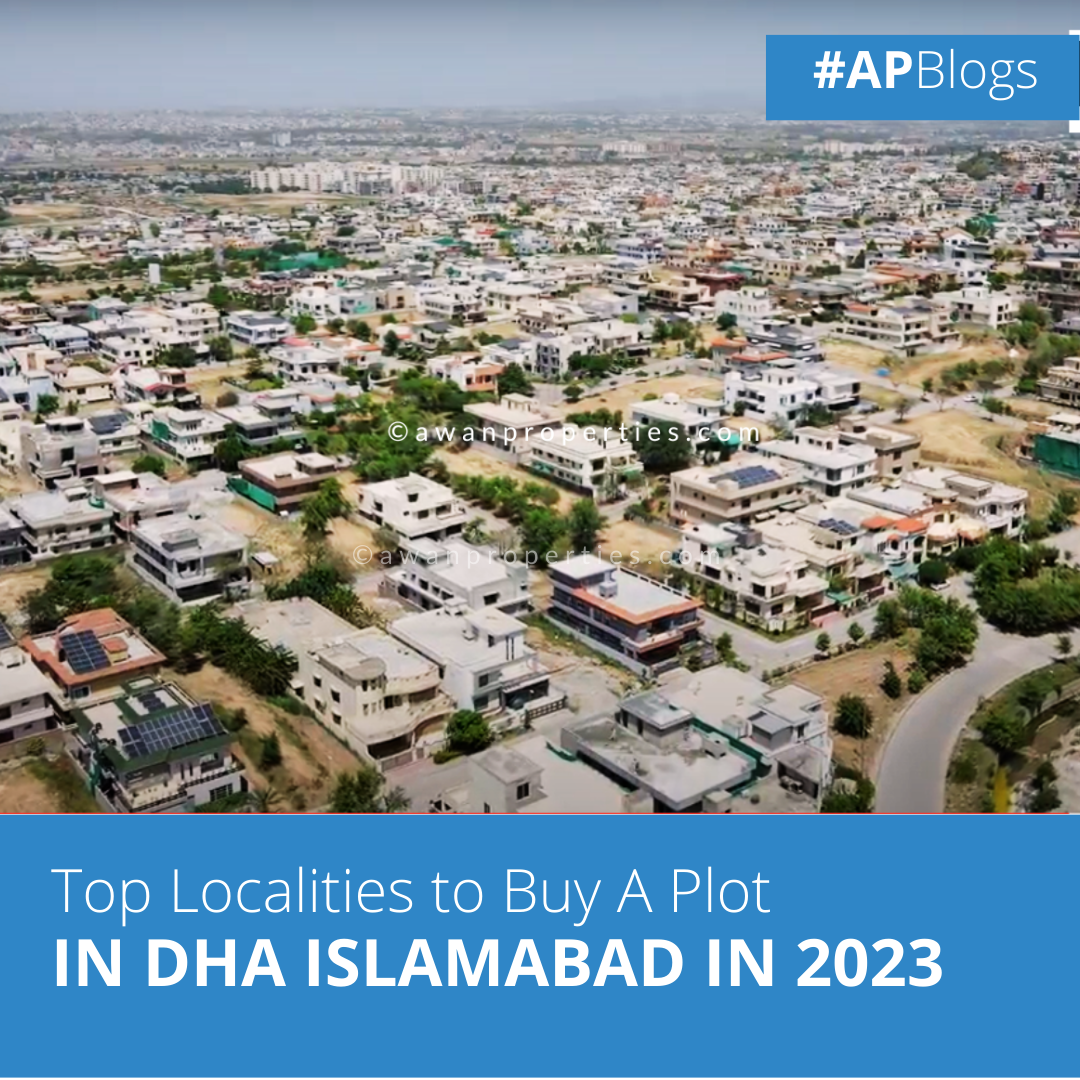 Top localitites to buy a plot in DHA Islamabad in 2023 - Awan Properties