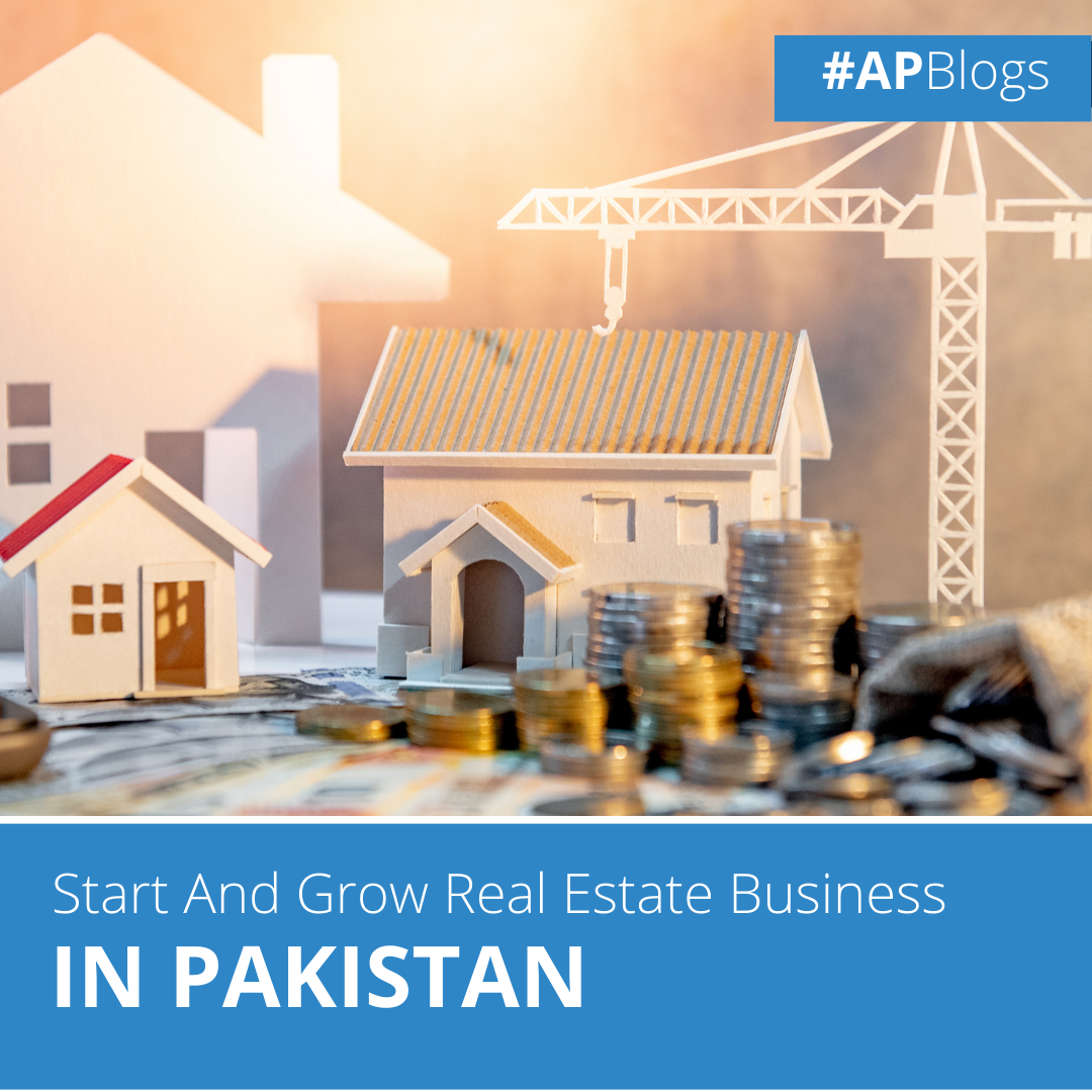 How to grow Real Estate Business in Pakistan - Awan Properties