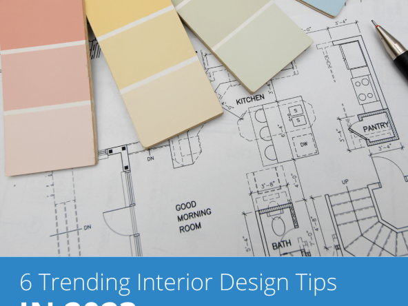 6 Trending interior design tips in 2023 - Awan Properties